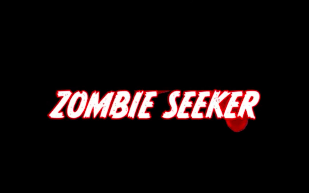 Zombie Seeker